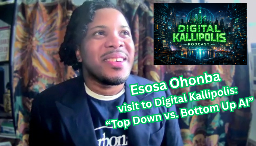 Top Down vs. Bottom Up AI | Digital Kallipolis with Esosa&nbsp;Ohonba
